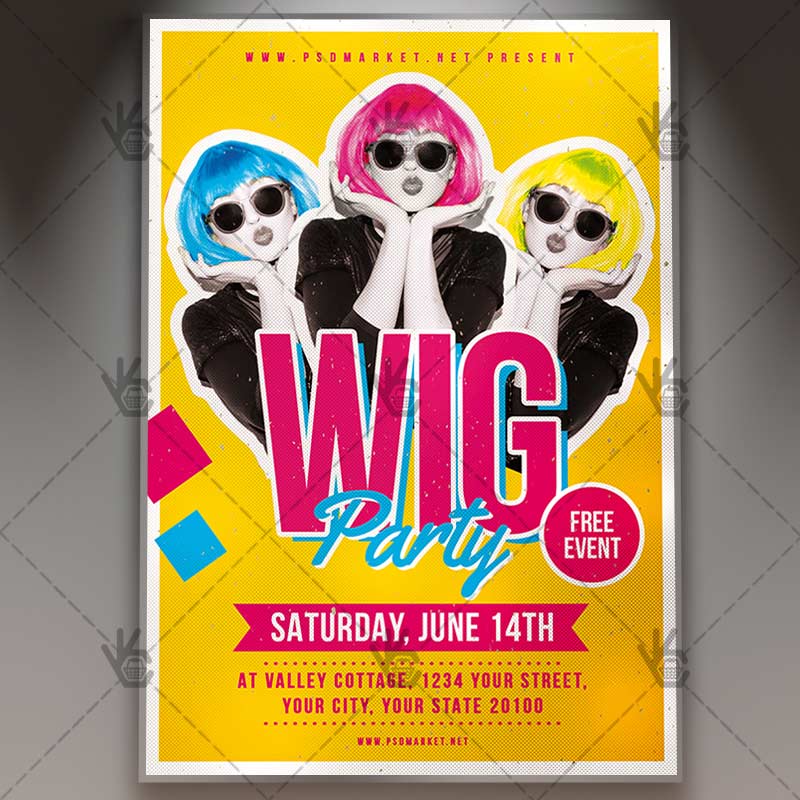 Download Wig Party Flyer - PSD Template